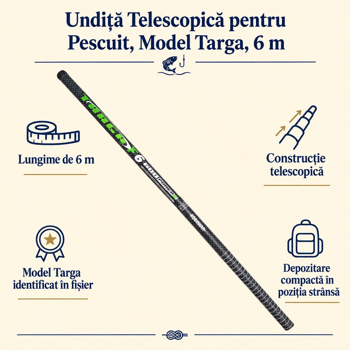 Undiță Telescopică pentru Pescuit, Model Targa, 6 m – caracteristici și beneficii